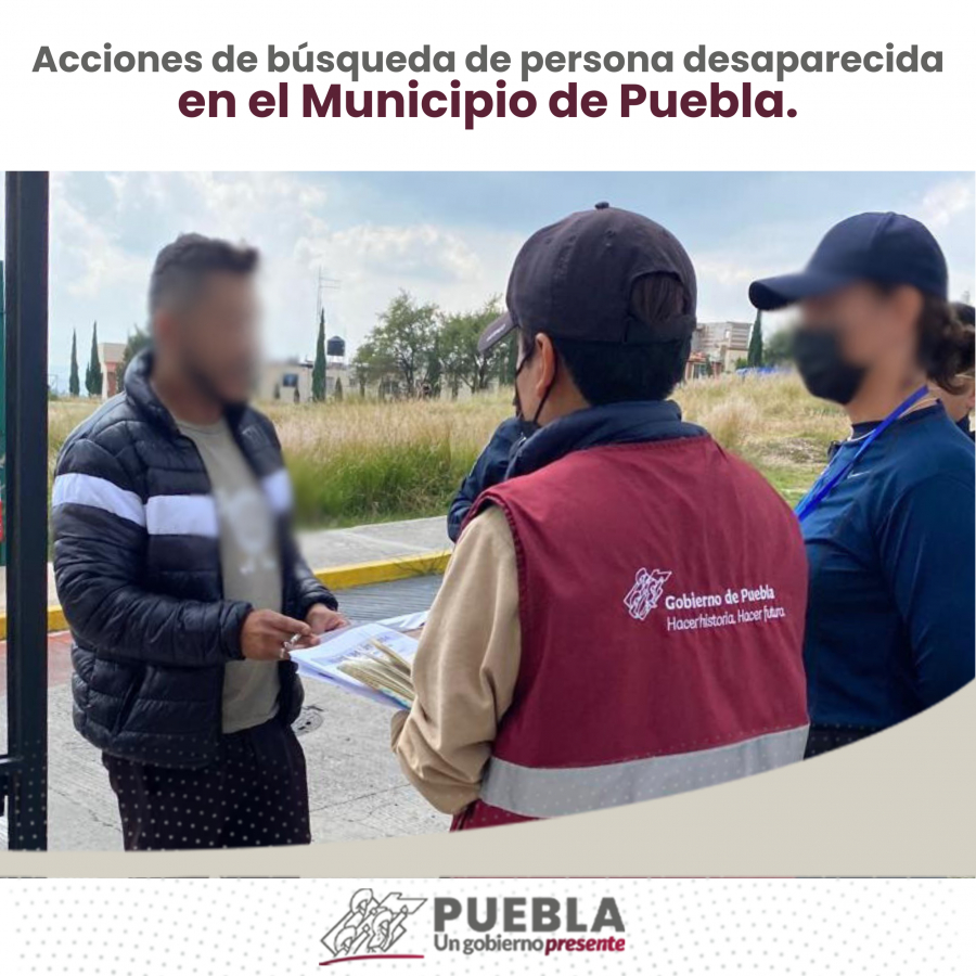 Como parte de nuestro trabajo realizamos Acciones de Búsqueda de Personas Desaparecidas en el Municipio de Puebla, en coordinación con autoridades Federales, Estatales, Municipales y familiares