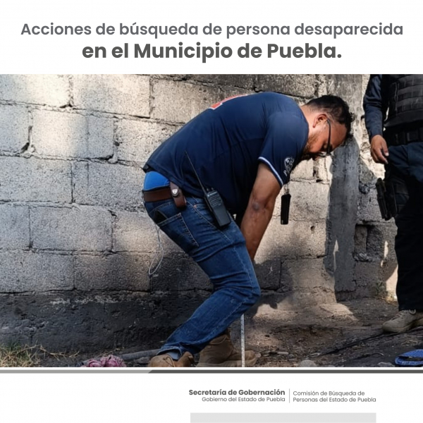 Como parte de nuestro trabajo realizamos Acciones de Búsqueda de Personas Desaparecidas en el municipio de Puebla, en coordinación con autoridades Estatales, locales y familiares
