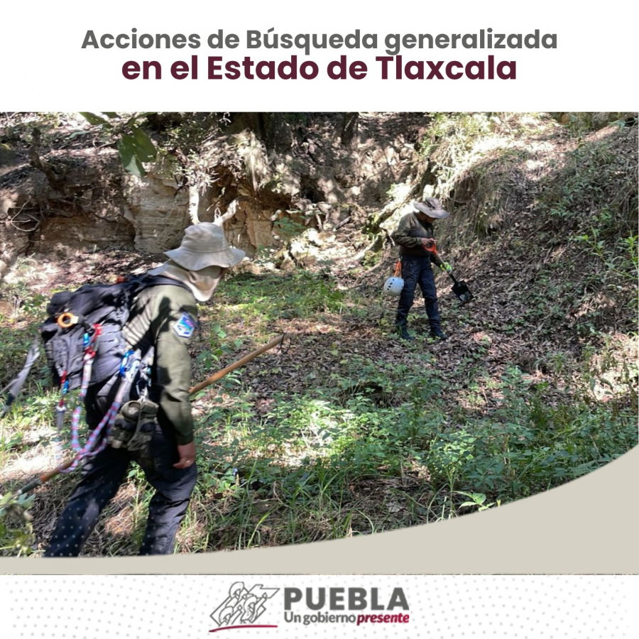 Como parte de nuestro trabajo realizamos Acciones de Búsqueda de Personas Desaparecidas en el Estado de Tlaxcala, en coordinación con autoridades Federales, Estatales, Municipales y familiares