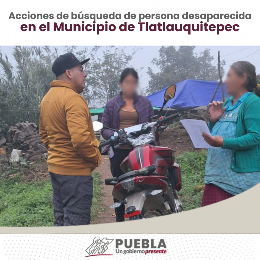 Como parte de nuestro trabajo realizamos Acciones de Búsqueda de Personas Desaparecidas en el Municipio de Tlatlauquitepec, en coordinación con autoridades Federales, Estatales, Municipales y familiares