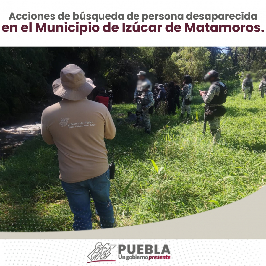 Como parte de nuestro trabajo realizamos Acciones de Búsqueda de Personas Desaparecidas en el Municipio de Izúcar de Matamoros, en coordinación con autoridades Federales, Estatales, Municipales y familiares